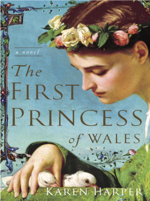 Title details for The First Princess of Wales by Karen Harper - Available